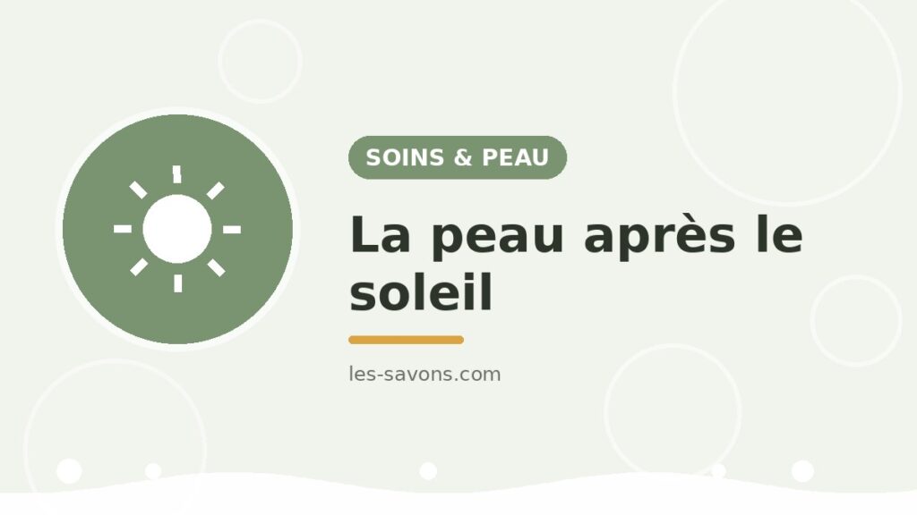 Peau après soleil