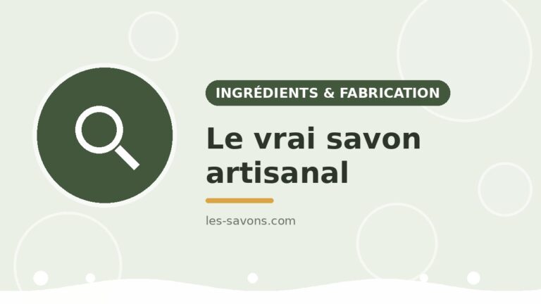 Vrai savon artisanal
