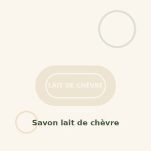 Savon au lait de chèvre frais 100 g